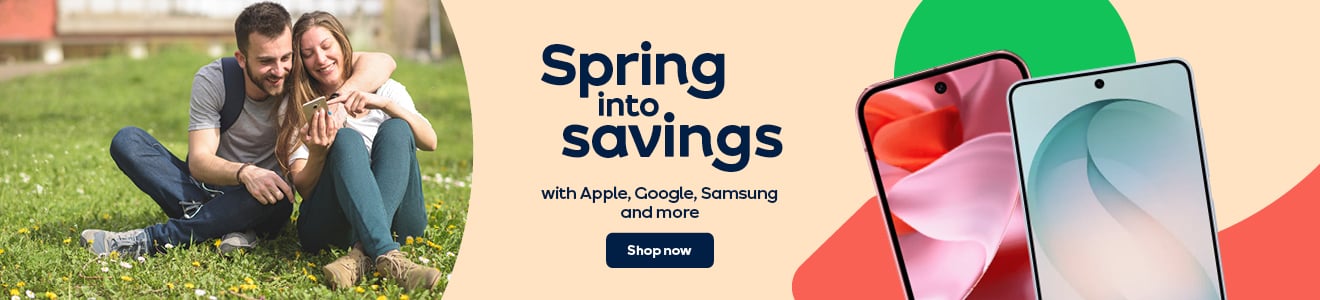 Spring into savings with Apple, Google, Samsung and more. Shop Now